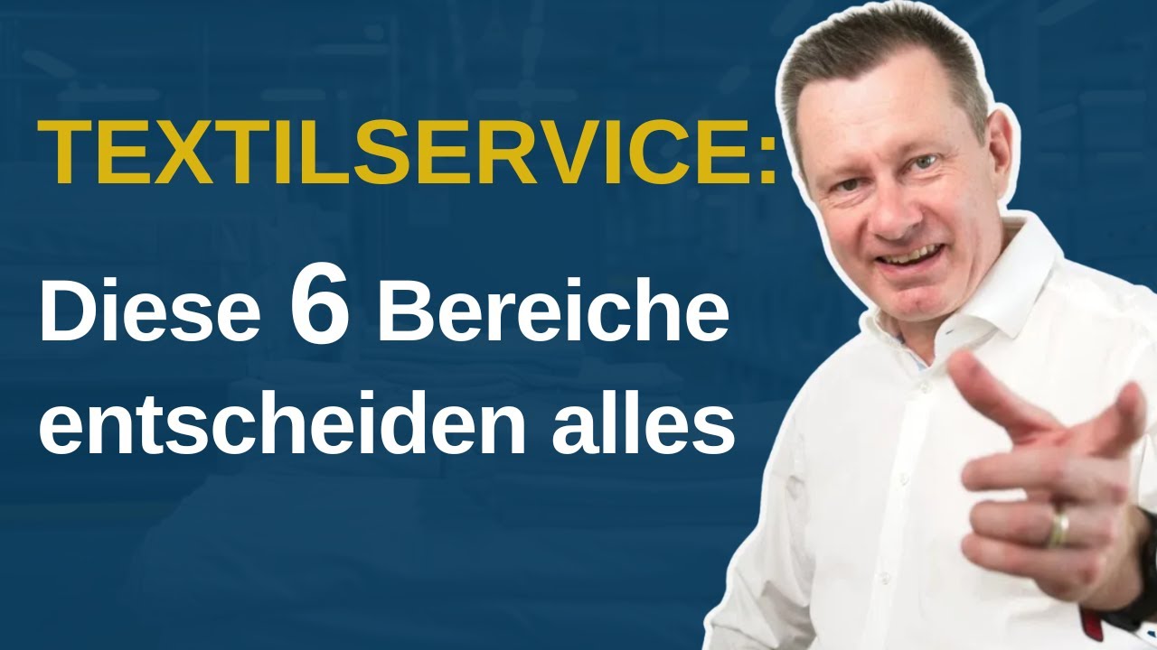 6 Schlüsselfaktoren für Erfolg oder Scheitern im Textilservice
