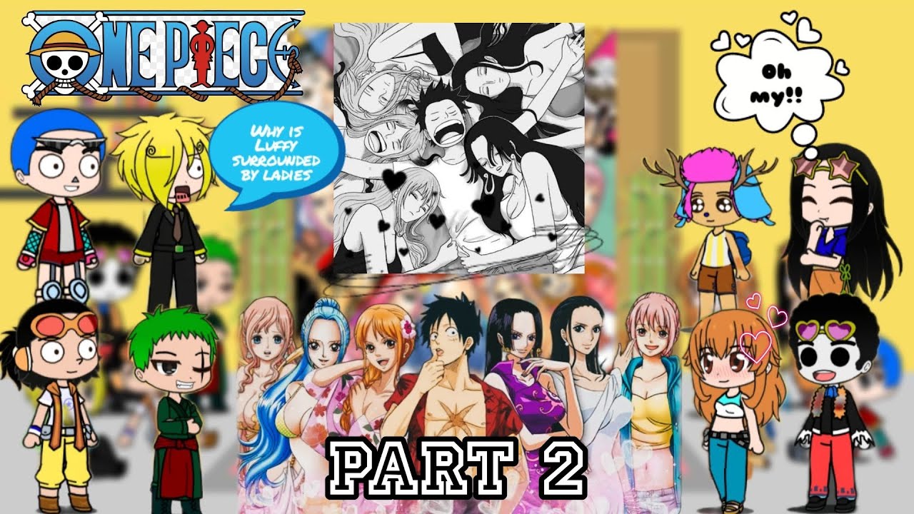 Strawhats reacts to Monster Trio's Harem Part 2 [FINAL]