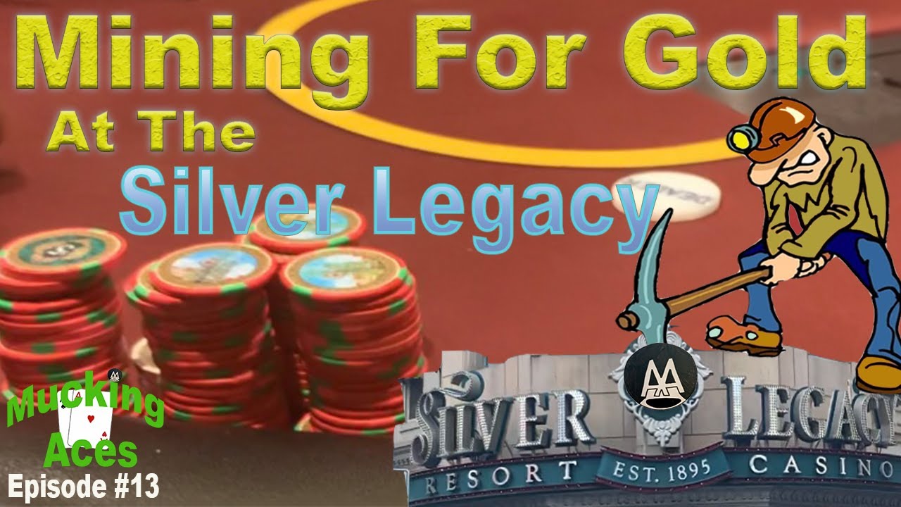 Mining For Gold At The Silver Legacy - Poker Vlog Ep. #13