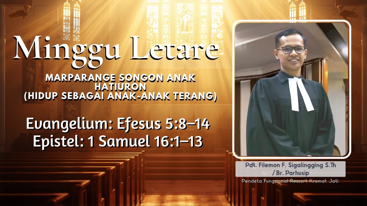 MINGGU LETARE TOPIK “MARPARANGE SONGON ANGKA ANAK HATIURON” ( 15 Mar 2026)  #hkbpkramatjati