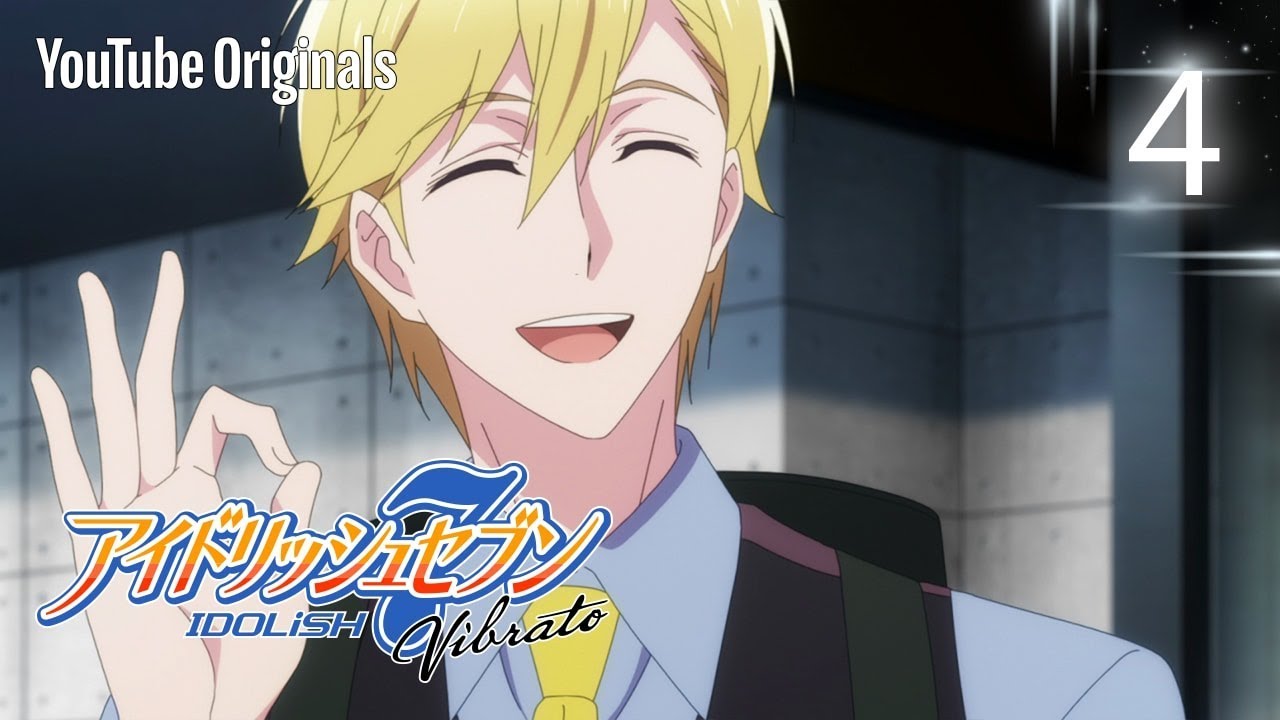 4-я серия: Мальчики попались | Вторая часть | IDOLiSH7 Vibrato