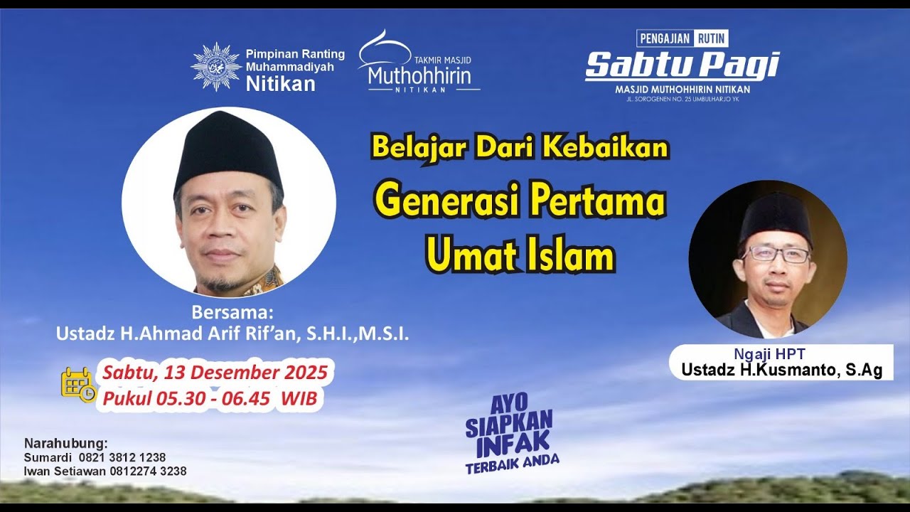🔴LIVE! | Belajar dari Kebaikan Generasi Pertama Umat Islam |Ustadz Ahmad Arif Rif'an, S.H.I., M.S.I.