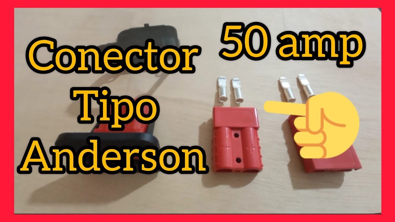 💯 Conector Anderson 🛠️ como conectar, para que sirve ✅