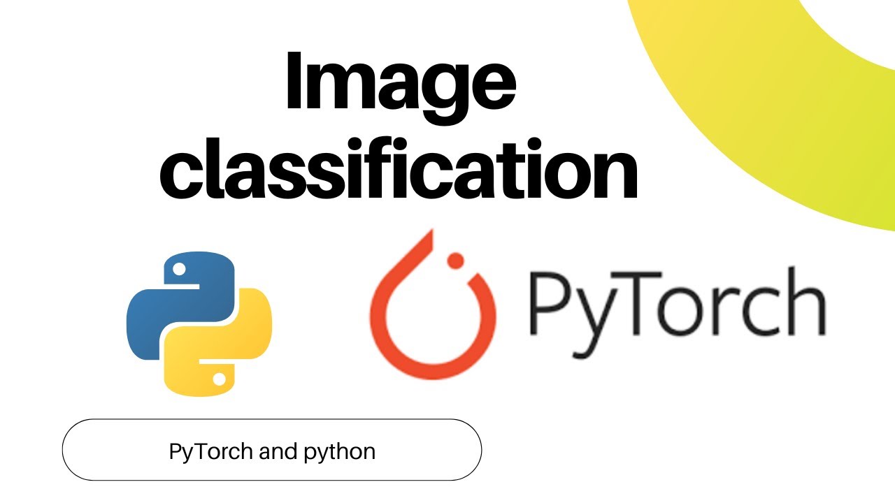 Image Classification Model from Scratch using PyTorch and Python