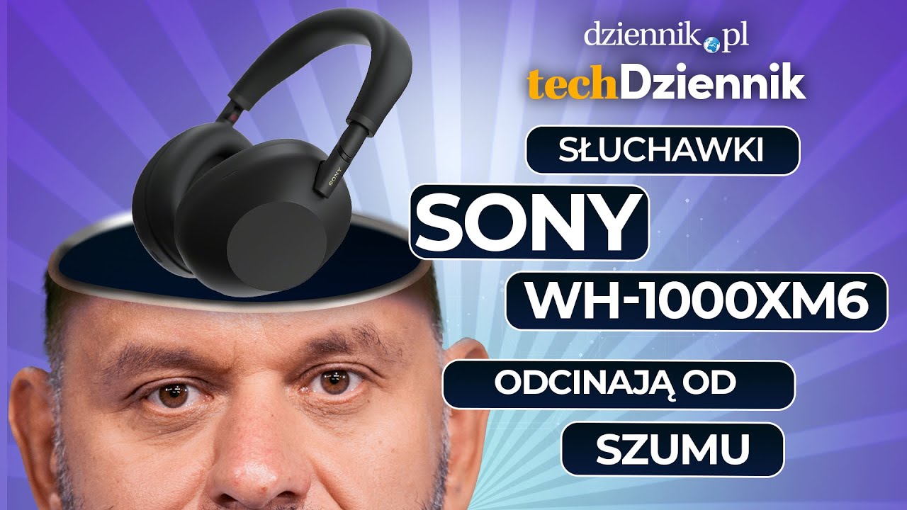 🎧 Sony WH-1000XM6 – najlepsze słuchawki 2025? 🔥