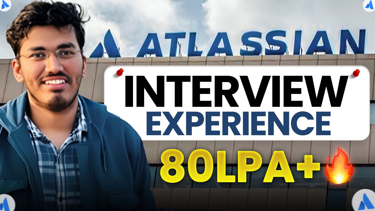 How He Cracked Atlassian 🔥 Atlassian Interview Experience