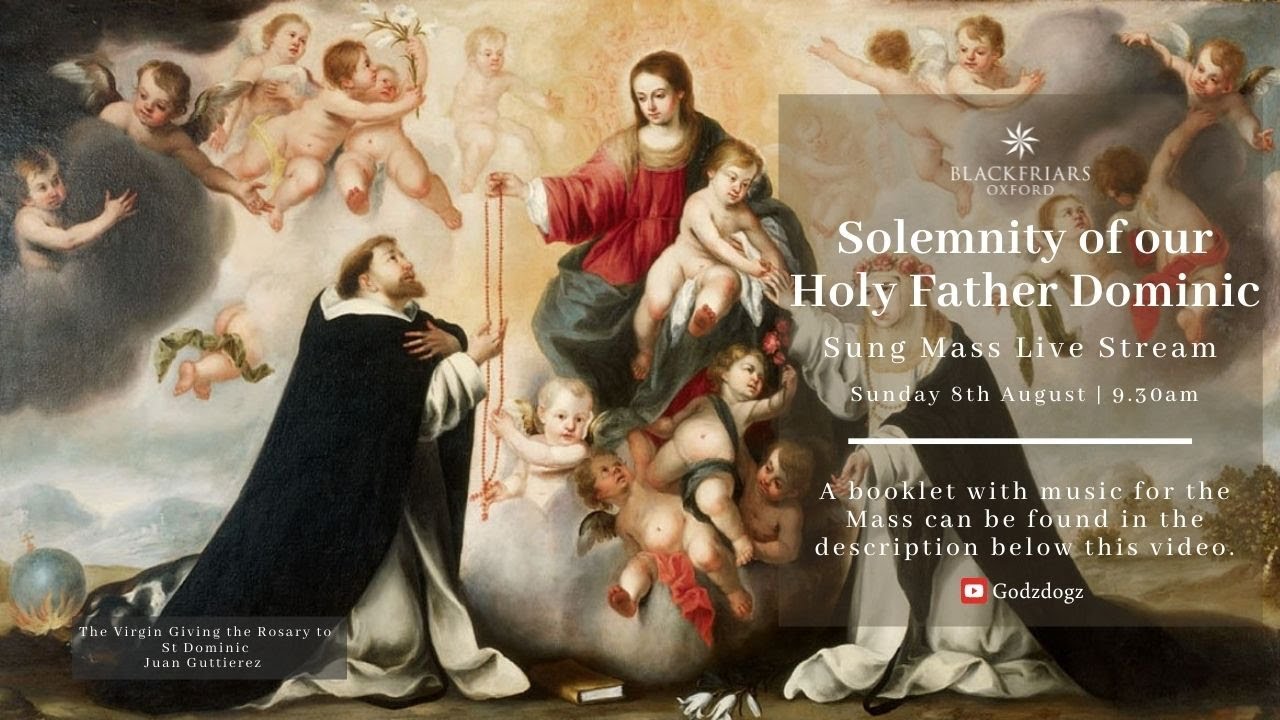 Blackfriars Oxford Mass (08.08.21) | Solemnity of our Holy Father Dominic