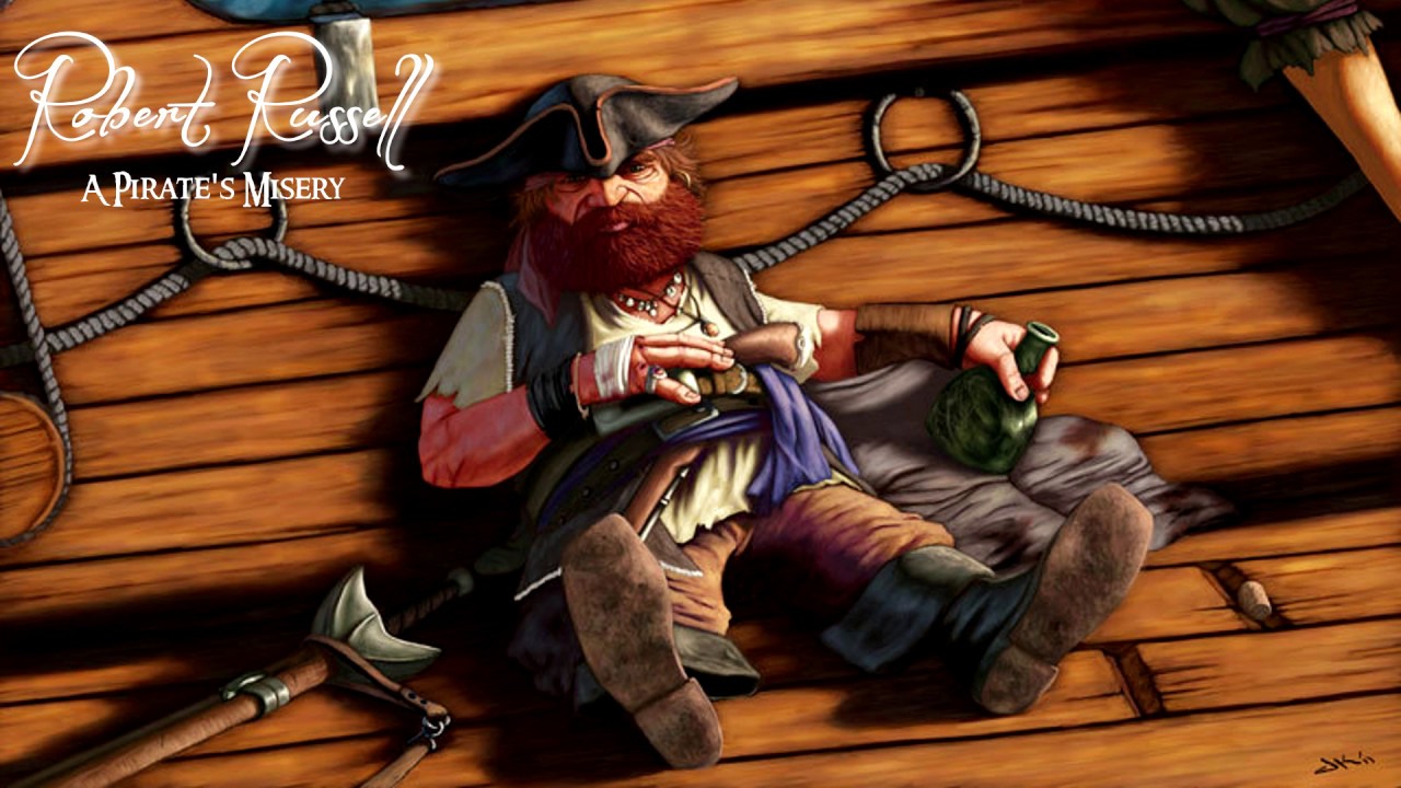 Sea Shanty ~ A Pirate's Misery