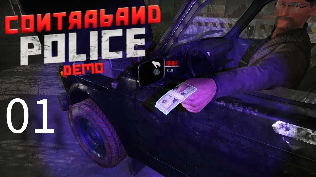Contraband Police: First Day on the Job (DEMO, No Commentary)