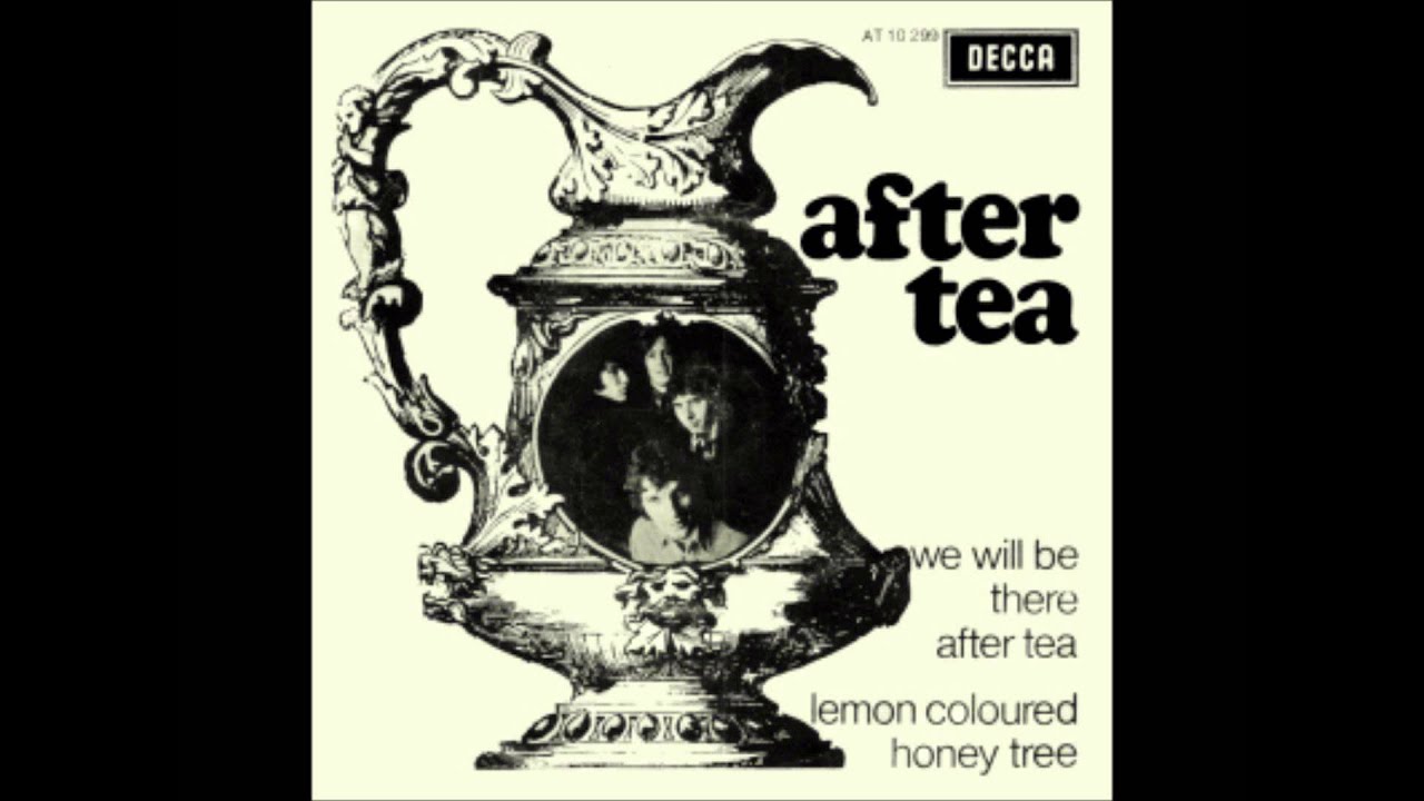 After Tea - We Will Be There....After Tea