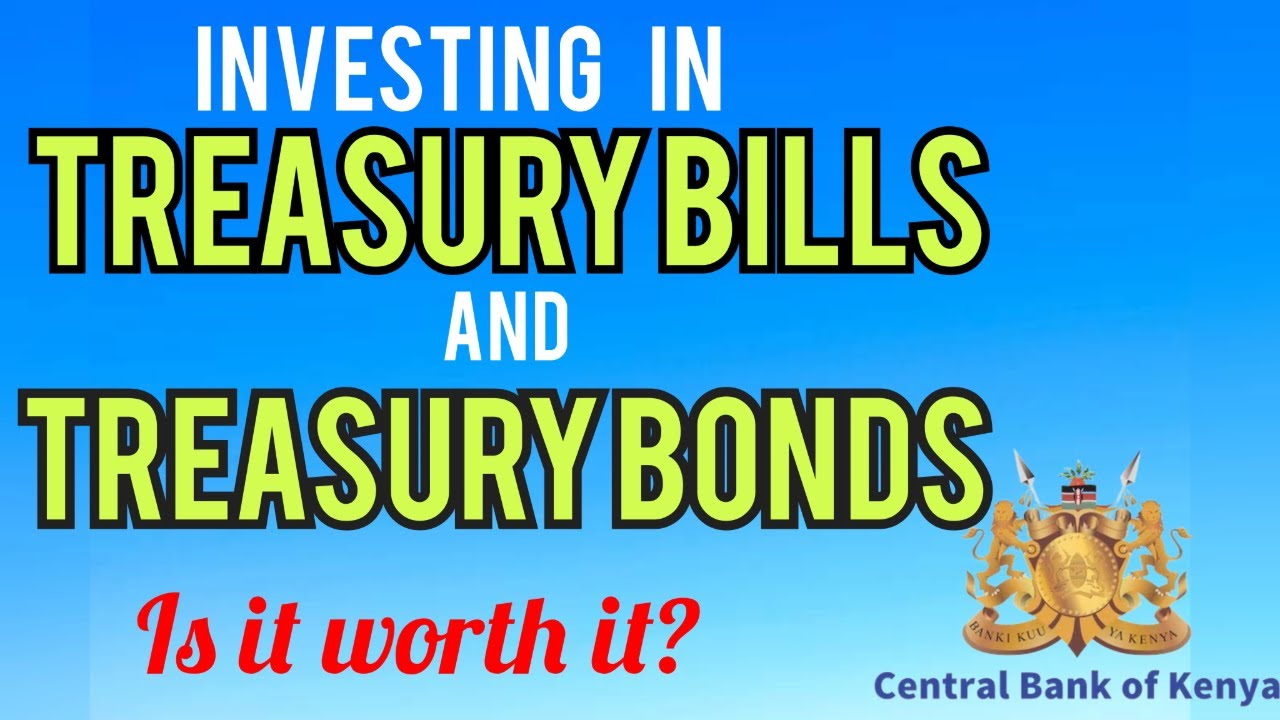 How to invest in TREASURY BILLS and TREASURY BONDS in Kenya