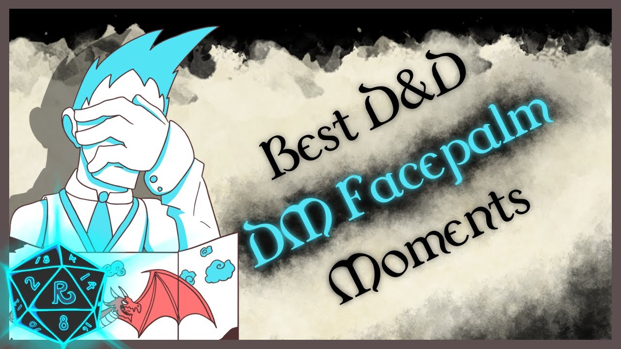 D&D players, what was the NAT20 that made your DM facepalm? #3