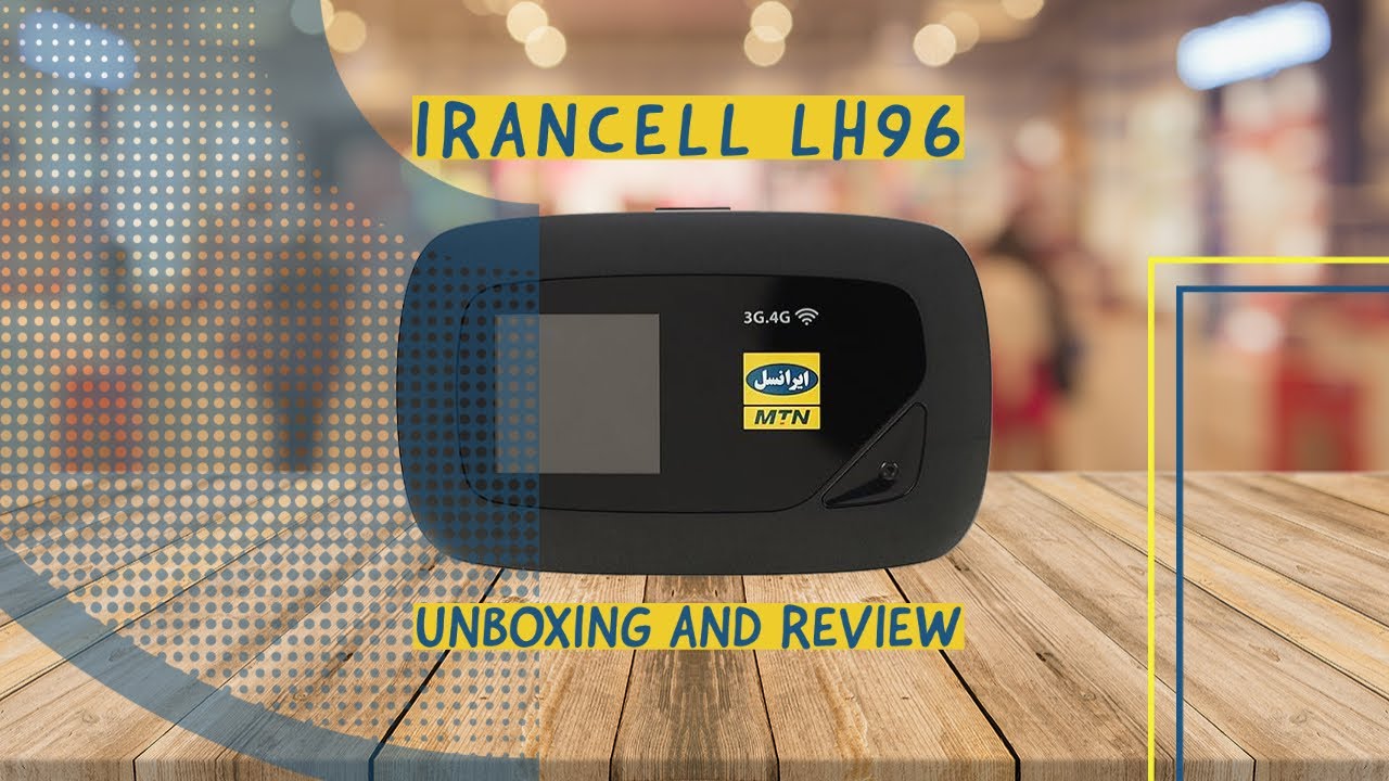 آنباکسینگ مودم همراه Irancell LH96