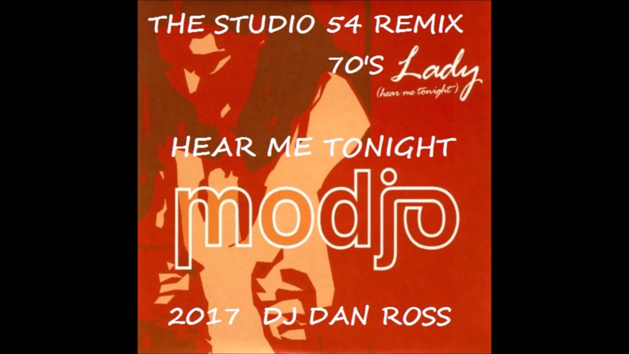 MODJO   LADY 2017 STUDIO 54 REMIX by DJ DAN ROSS