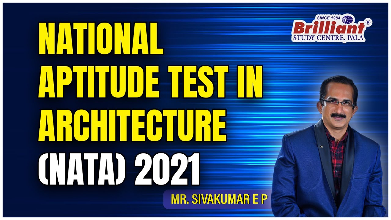 National Aptitude Test in Architecture (NATA) 2021 | Mr. Sivakumar E P