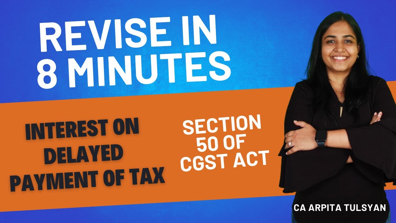 Проценты за просроченный платеж GST|CA Final IDT|Обзор CA Арпиты Тулсян #cafinalidt #icai #gst