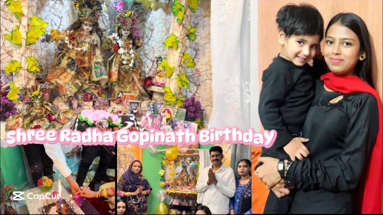 Chanda nani ke ghar pr Radha Gopinath ki birthday 🎂 🥳