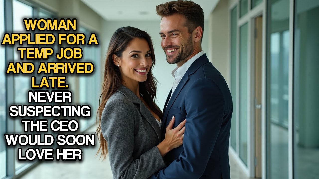 Woman Applied For A Temp Job And Arrived Late, Never Suspecting The CEO Would Soon Love Her