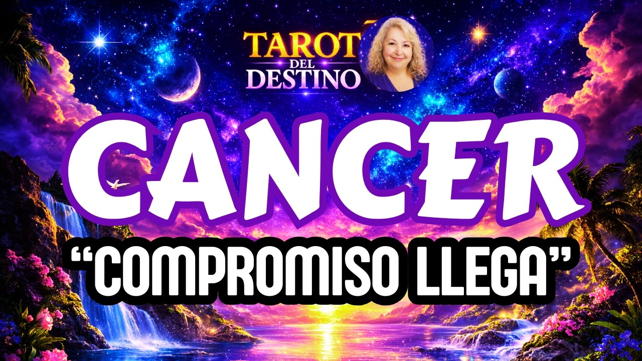 CÁNCER ♋ ENTRE ILUSIÓN Y DESCONFIANZA… LLEGAN TRABAJO Y COMPROMISO | Tarot del Destino #cancer