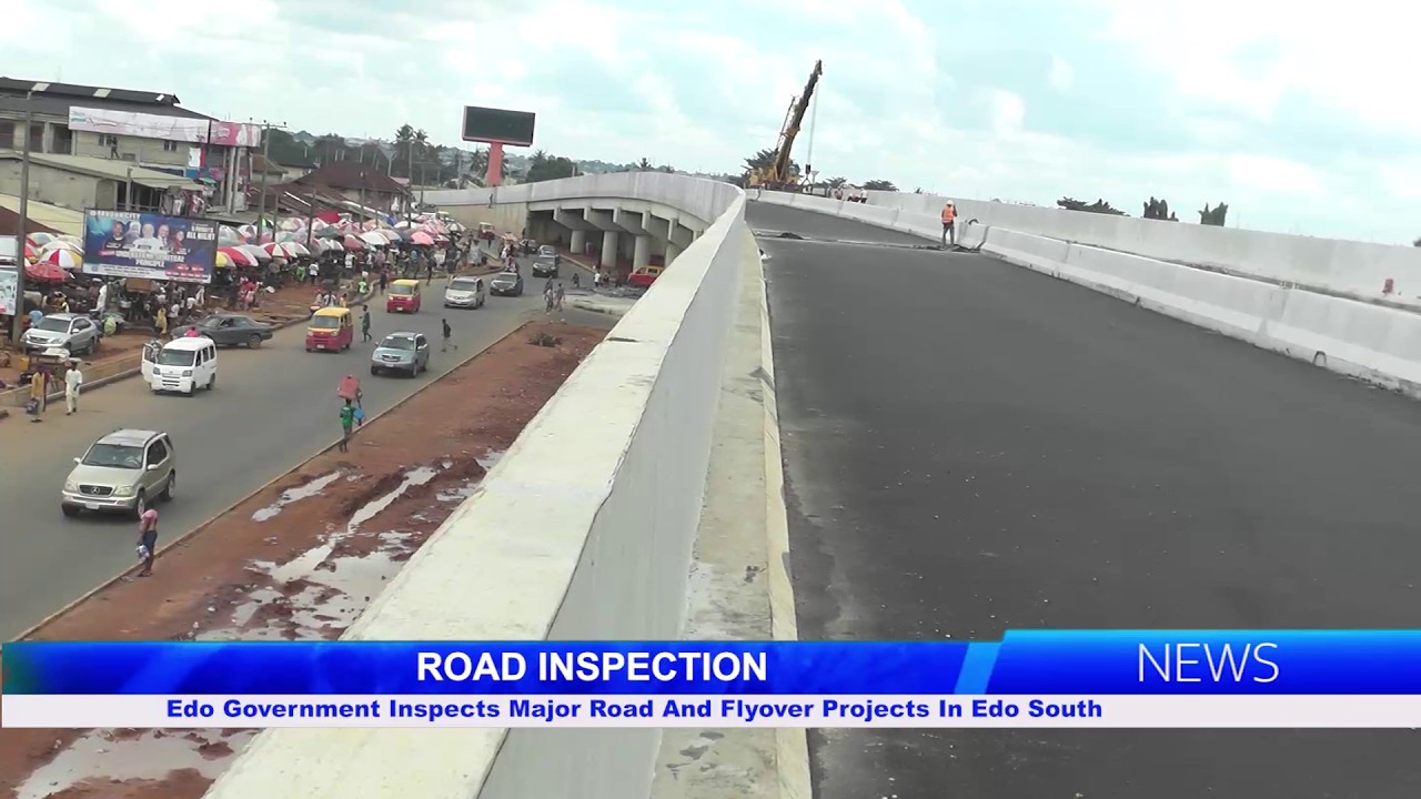 Edo Government Inspects Major Road And Flyover Projects In Edo South