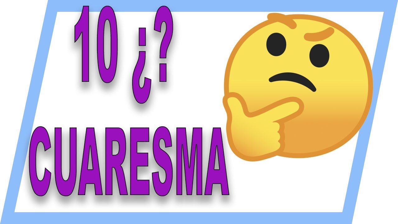 ¿Qué es la Cuaresma? 10 preguntas y respuestas para niños