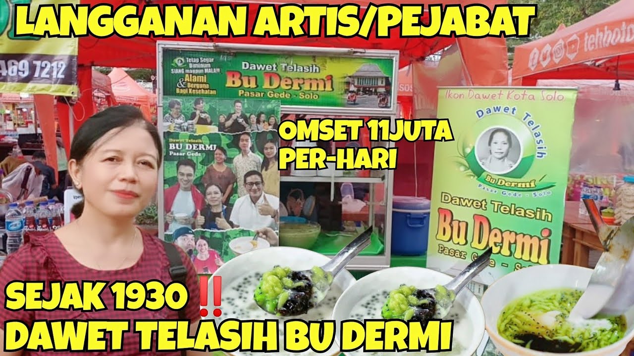 LANGGANAN ARTIS‼️SEJAK 1930‼️OMSET 11JUTA/HARI‼️DAWET TELASIH BU DERMI SOLO | IDE USAHA IDE BISNIS