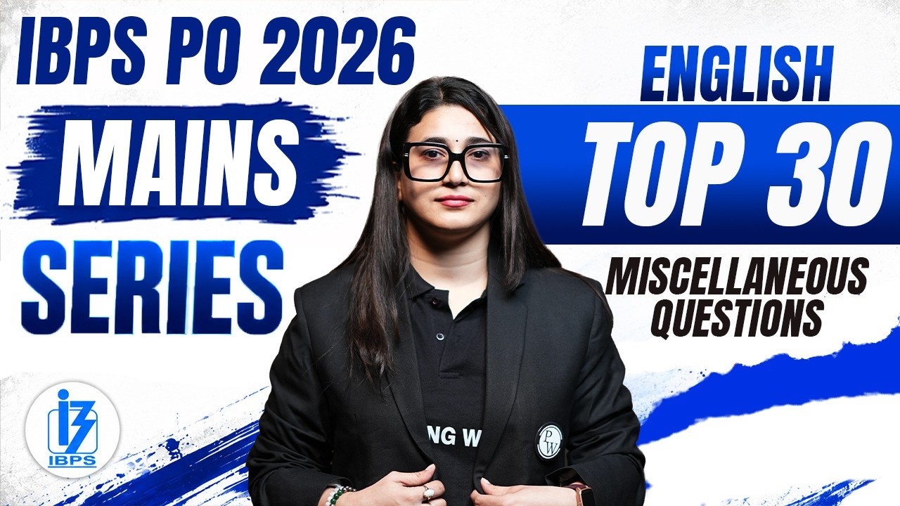 IBPS PO Mains 2026 🔥 English Top 30 Miscellaneous Questions | Mains Series | IBPS PO English