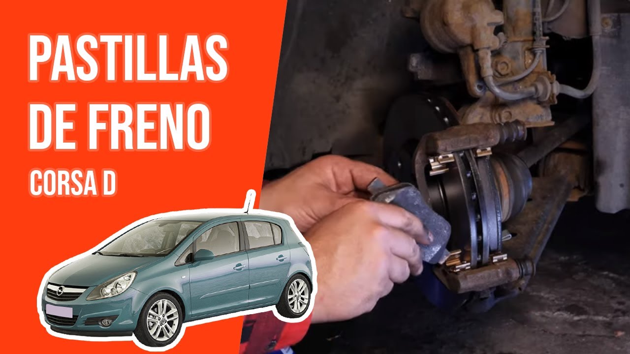 Cómo cambiar las pastillas de freno delanteras CORSA D 🚗