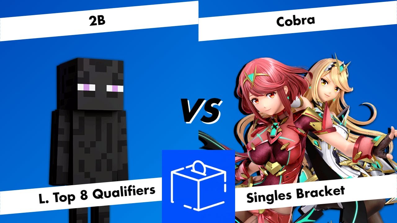 Coinbox #101 - L. Top 8 Qualifiers - 2B (Enderman) vs Cobra (Pyra & Mythra)