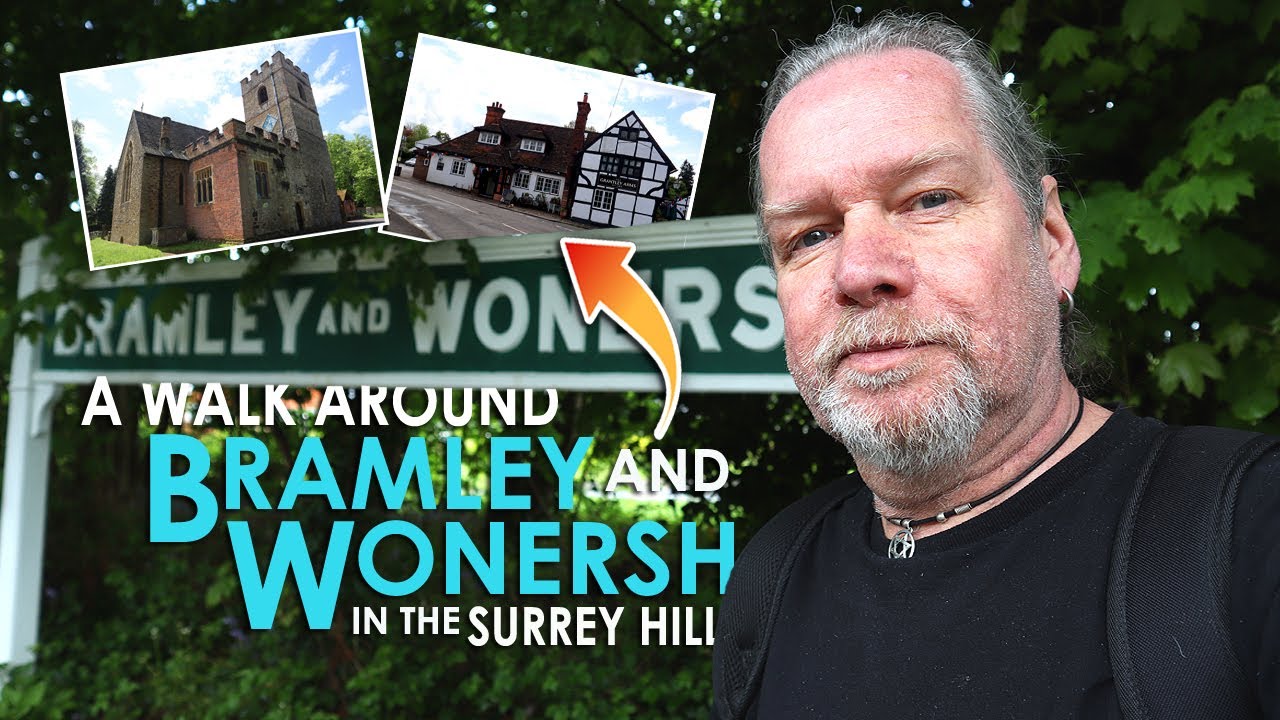 A Walk Around BRAMLEY & WONERSH in the SURREY HILLS!