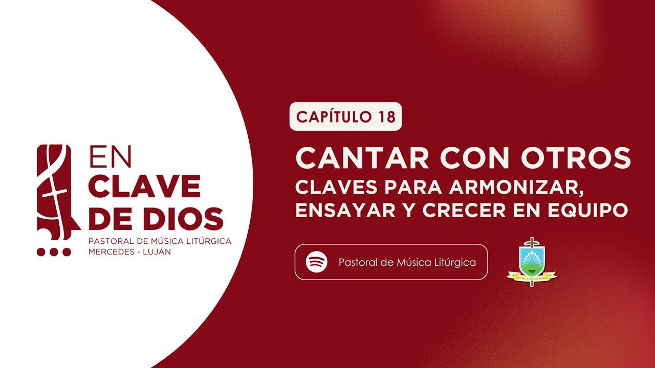 En clave De Dios Cap. 18: Claves para armonizar, ensayar y crecer en equipo - Amalia Guaragna