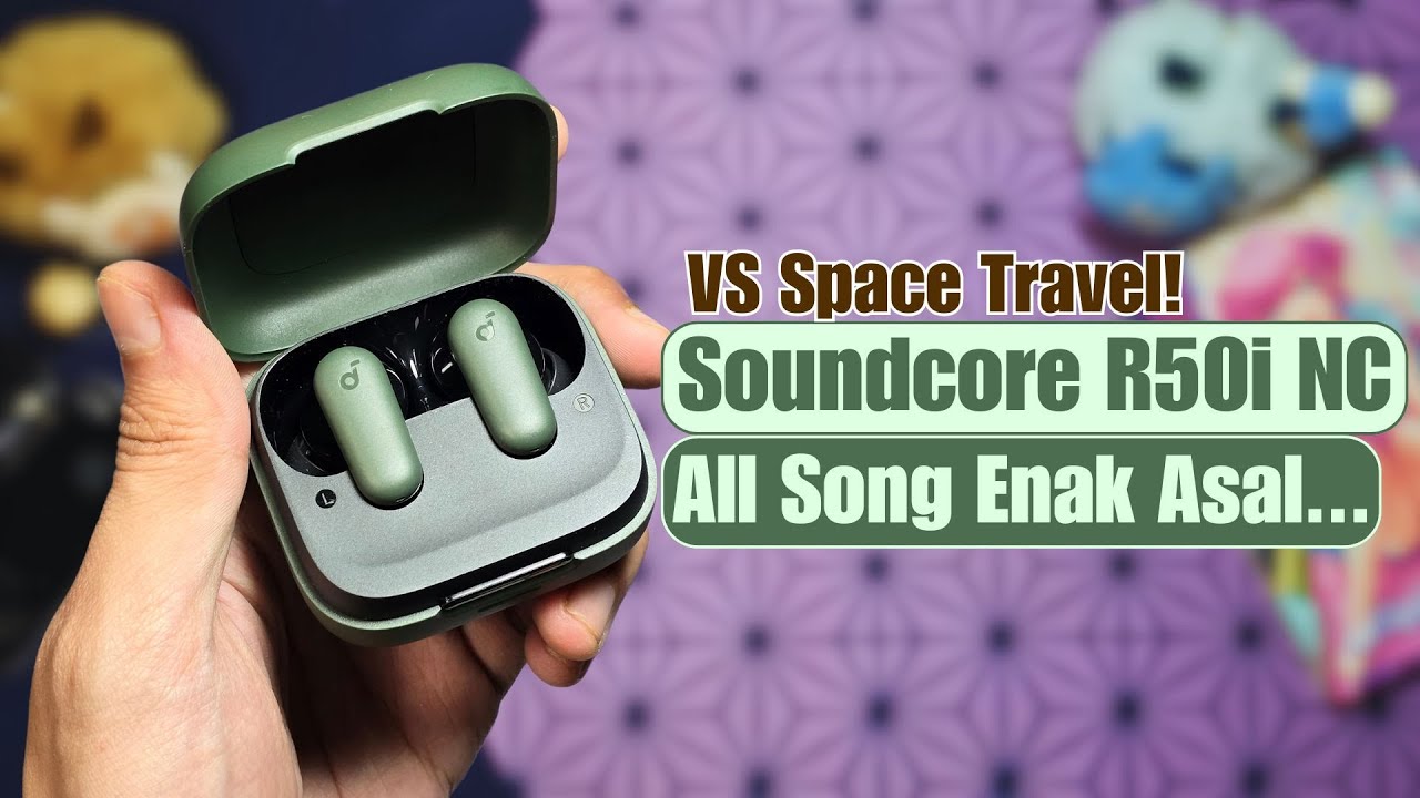 INI DIA TWS ALL ROUNDER TERBAIK DI 200 RIBUAN! | Anker Soundcore R50i NC Review (VS Space Travel)