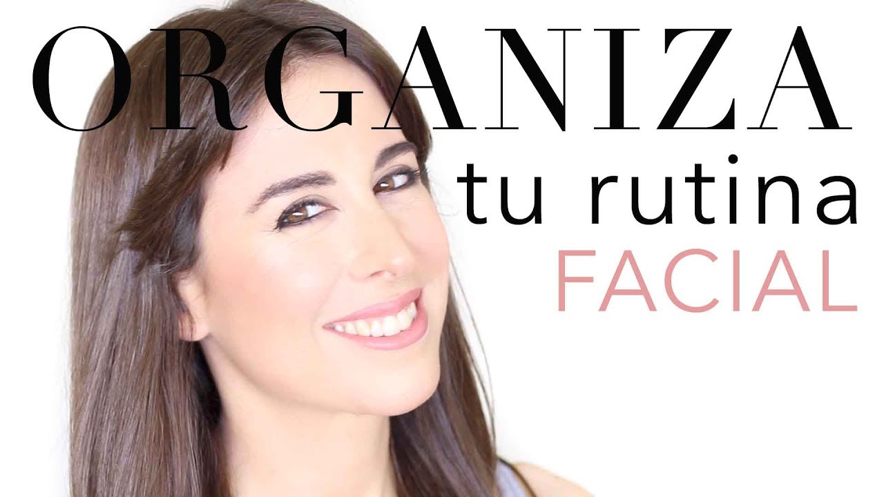 ORGANIZA TU RUTINA FACIAL by Secrets and Colors, Miriam Llantada