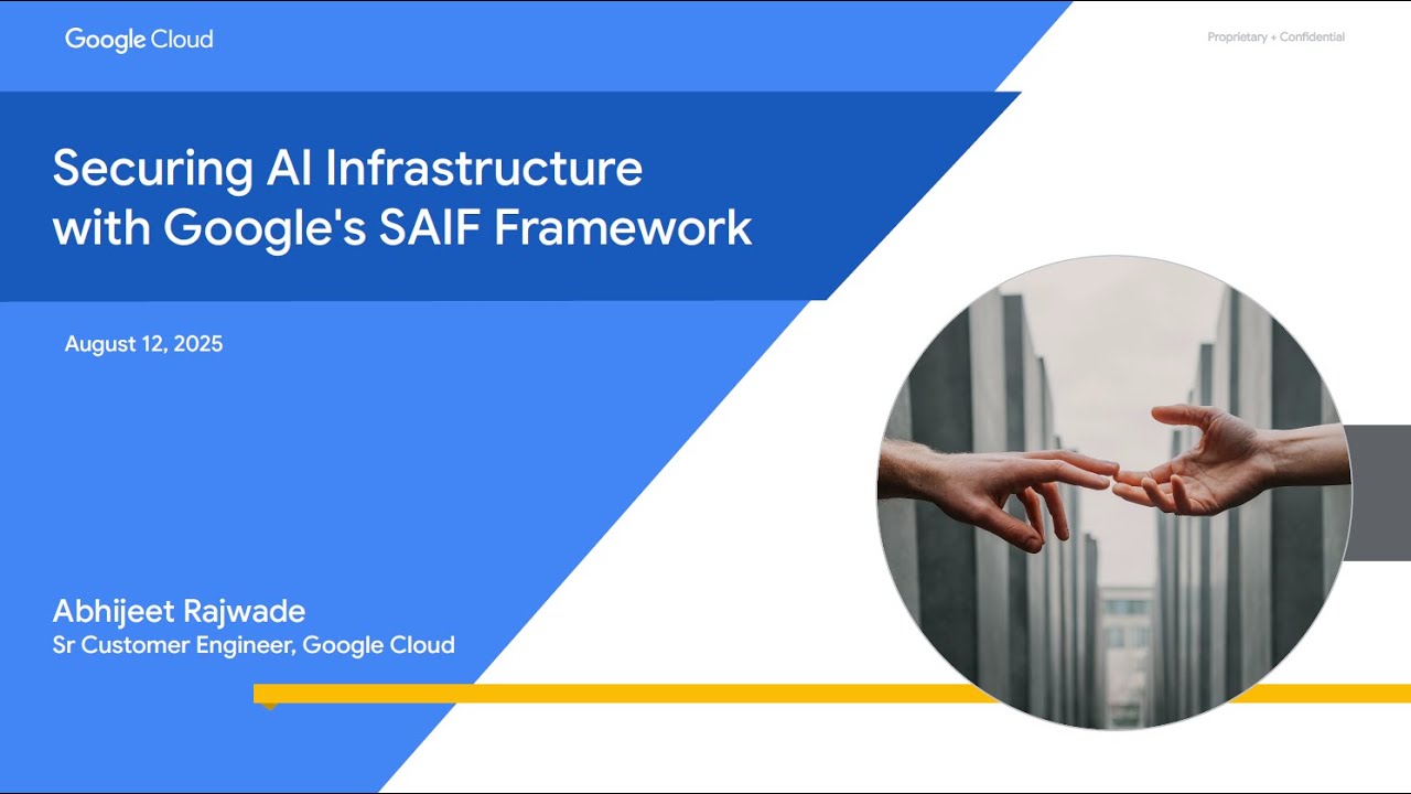Securing AI Infrastructure with google’s SAIF Framework