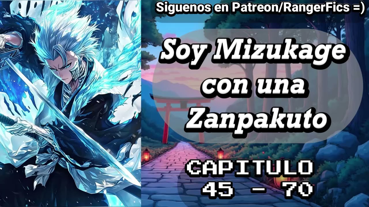 Soy Mizukage con una Zanpakuto / Capítulo 45 - 70