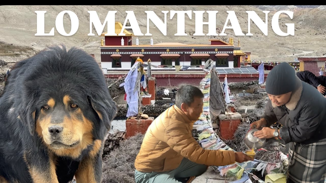 INCREDIBLE LO-MANTHANG #travel #adventure #fun # love #memories #culture #explore #food#nature