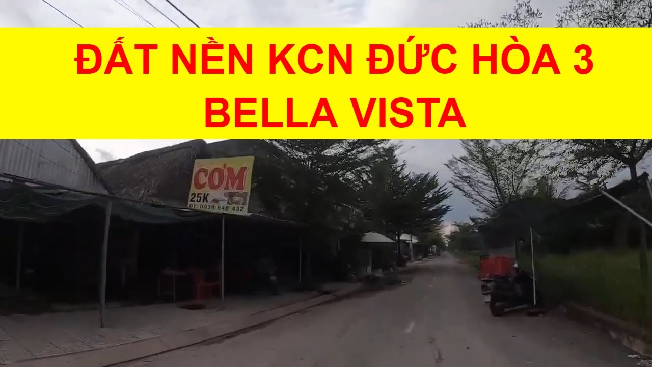 Đất nền KCN Đức Hòa 3 - BELLA VISTA giai đoạn 1