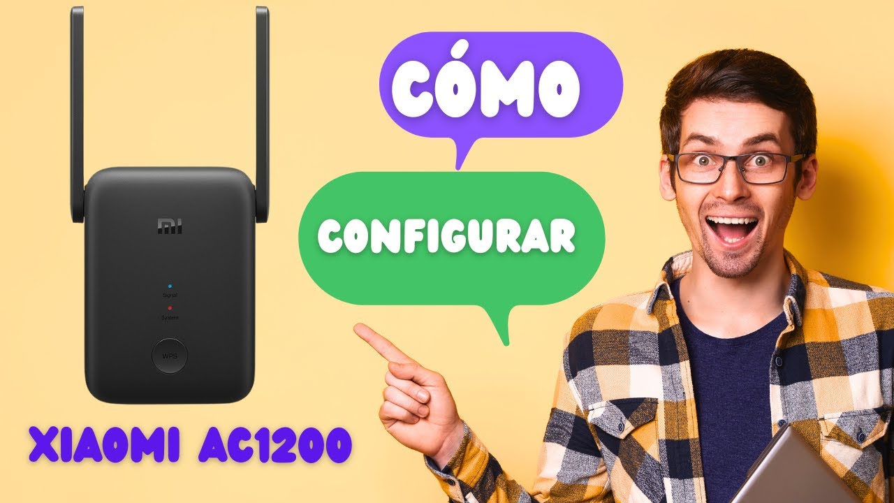 Maximizando la Conexión: Guía Completa para Configurar tu Repetidor Xiaomi AC1200 paso a paso