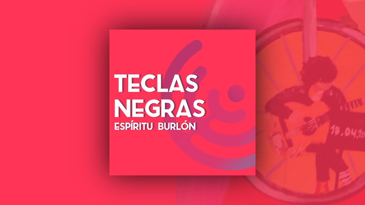 Espíritu Burlón - Teclas Negras (Lyric Video)
