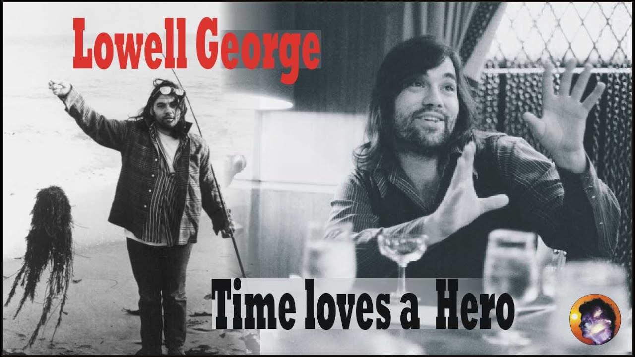 Lowell George - der Orson Welles der Rockmusik. Teil 1: Time loves a Hero - Hut ab vor Lowell...