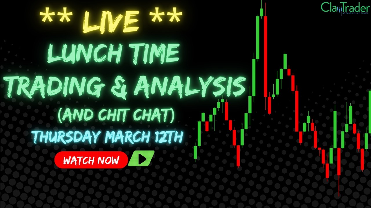 3/12/26 - LIVE Trading and Market Analysis! (come hang out!)