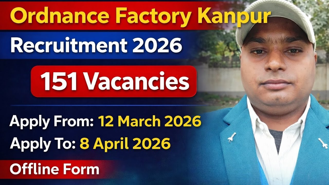 💥 ITI Pass के लिए Defence Job | Ordnance Factory Kanpur Recruitment 2026 | 151 Vacancy