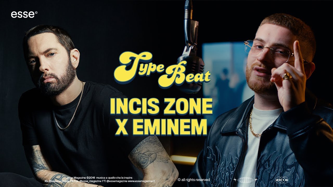 Incis Zone Rappa su un type beat di Eminem | esse