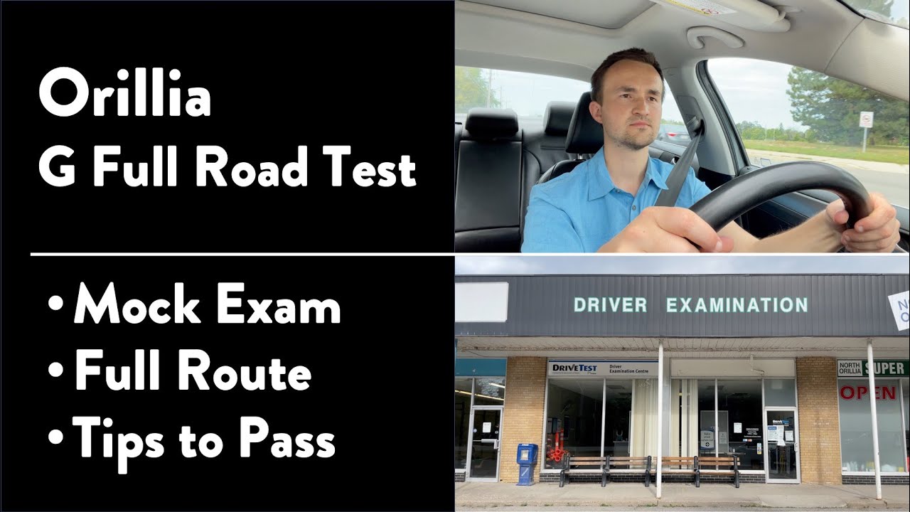 Orillia G Full Road Test - Full Route & Tips on How to Pass Your Driving Test