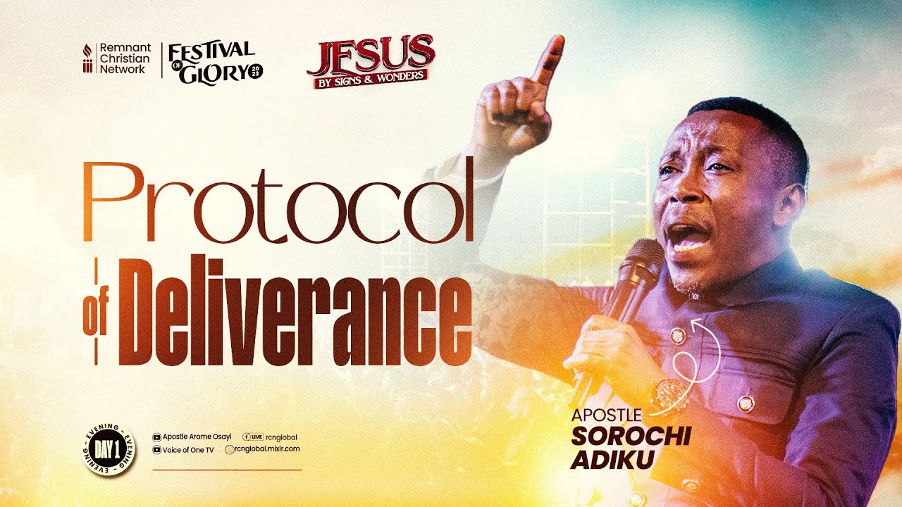 PROTOCOL OF DELIVERANCE - APOSTLE SOROCHI ADIUKU