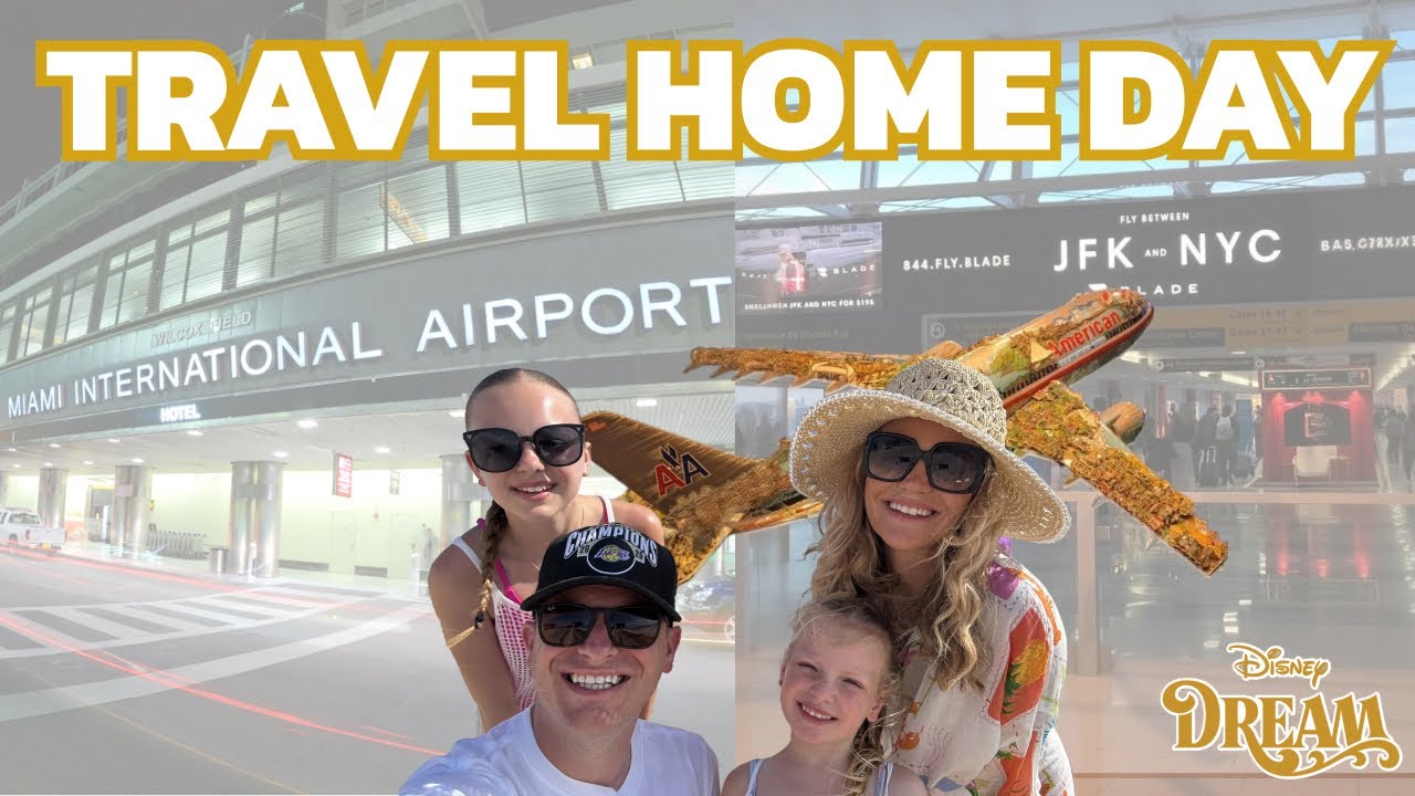 Disney Cruise Line Travel Home Day | American Airlines via Miami and JFK Airports | April 2025