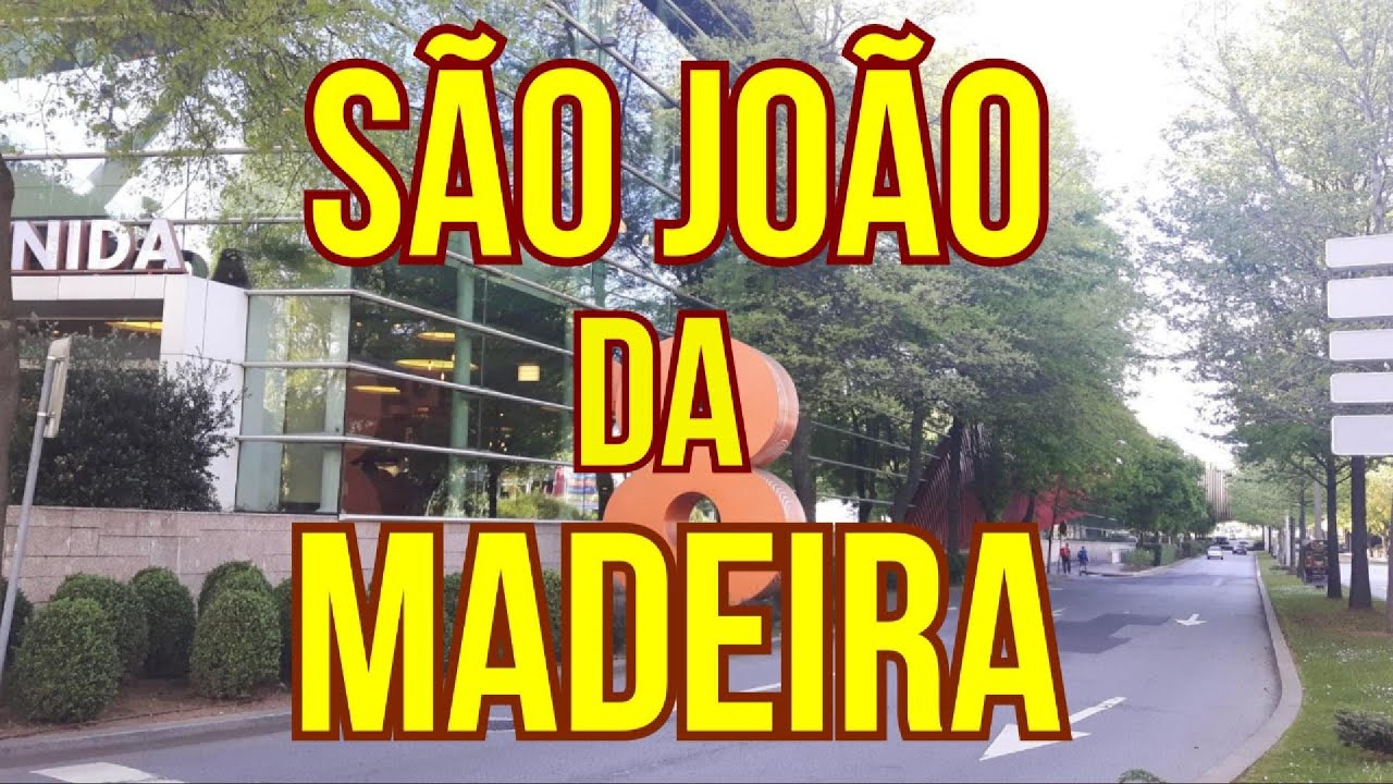 SÃO JOÃO DA MADEIRA