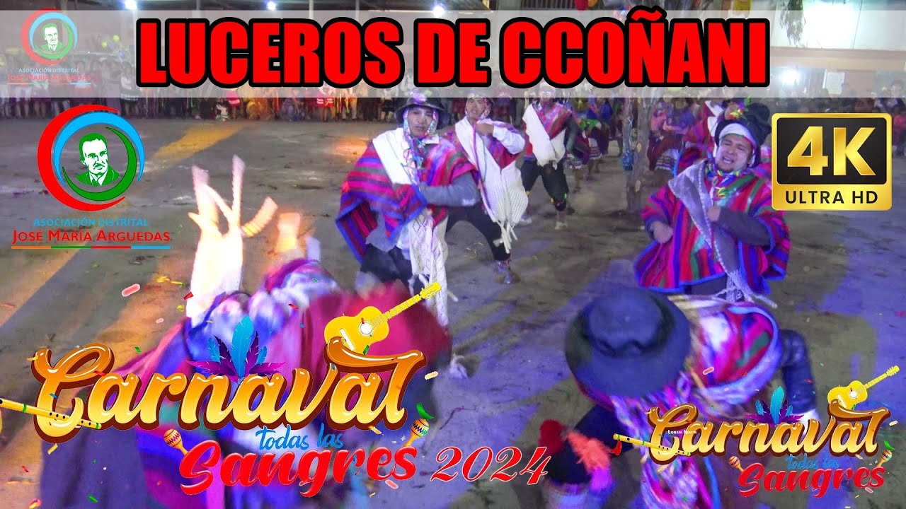 LUCEROS DE CCOÑANI - Carnavales de CCOÑANI VINCHOS / Carnaval Todas las Sangres 2024 - Asoc JMA