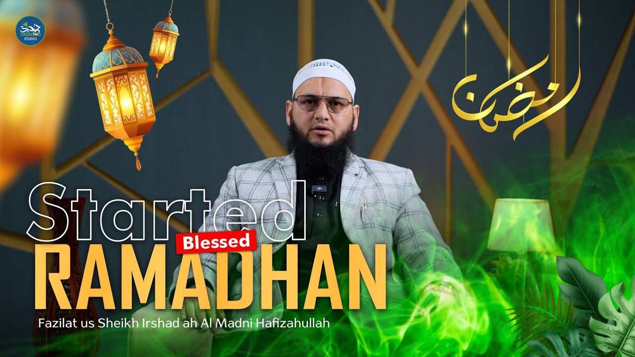 Started Blessed Ramadhaan || Irshad Ah Tantray Al-Madani || Tauheed Studio-JK