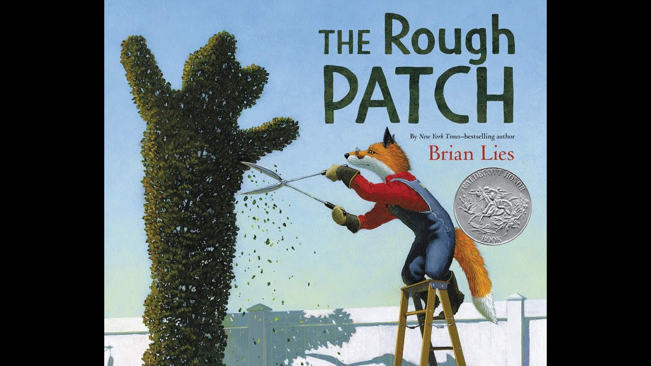 The Rough Patch Read Aloud